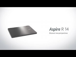 Acer Aspire R 14 - Discover new perspectives (Features & Highlights)