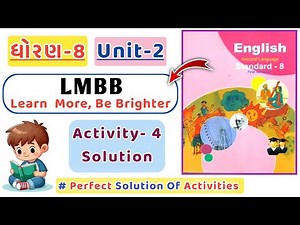 Std 8 English | Sem 1 | Unit 2 | LMBB Learn More, Be Brighter | Activity 4 Solution | 2025