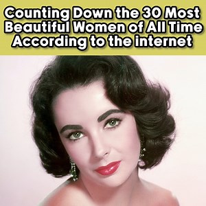 30 Most Beautiful Women According To The Internet | Higher Perspective