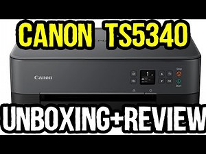 Canon PIXMA TS5340 Unboxing, Review, Printhead Alignment