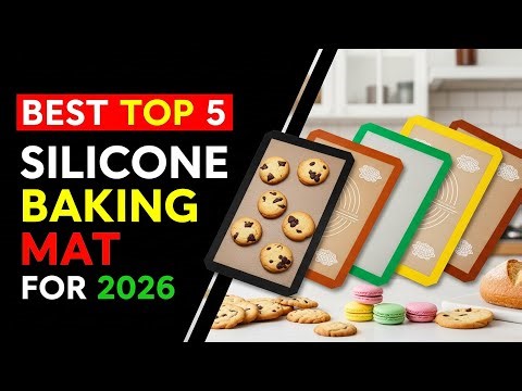 Best Top 5 Silicone Baking Mat For 2026 | Kitchen Essentials Reviewed