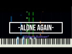 Piano Alone Again [Naturally] (Gilbert O´Sullivan) Synthensia =Remastered=
