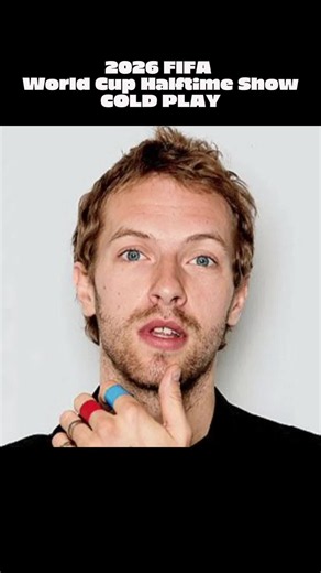 Coldplay FIFA World Cup 2026 Halftime Show Highlights