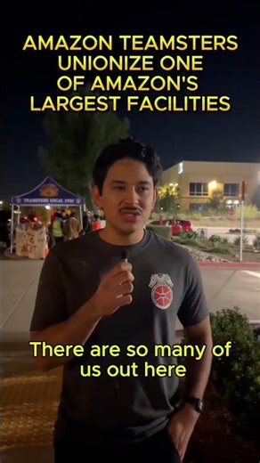 Amazon Teamsters Unionize one of Amazon's Largest Facilities