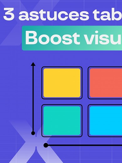 3 astuces simples pour un tableau Excel pro