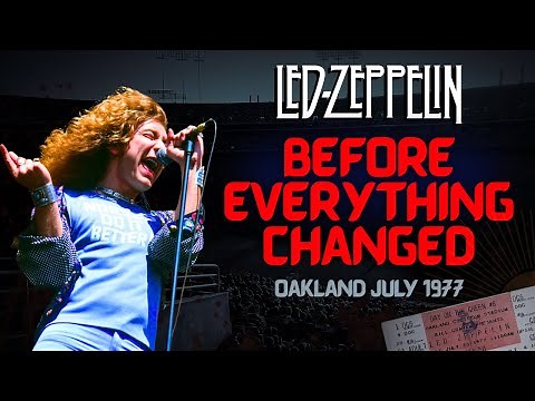 Led Zeppelin 1977 – Before Everything Changed: Oakland Day on the Green (Part 1)