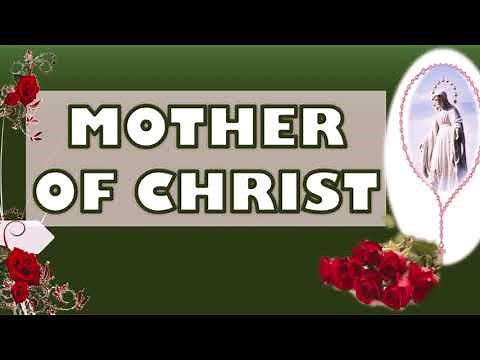 Mother of Christ Song Lyrics