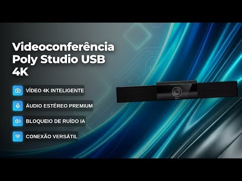 Poly Studio USB: Videoconferência 4K Inteligente
