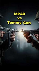 MP40 vs Tommy Gun: Das wahre Maschinenpistolen-Duell im Zweiten Weltkrieg #youtubeshorts #ww2