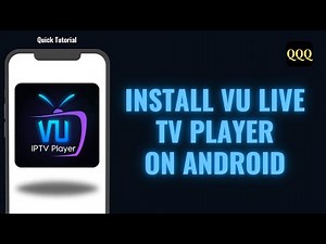 How To Install VU Live Tv Player On Android