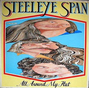 Steeleye Span - All Around My Hat