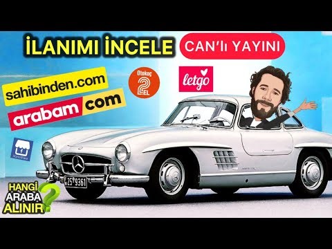25 ŞUBAT İLAN İNCELEME ve SORU CEVAP, HANGİ ARABA ALINIR? sahibinden.com