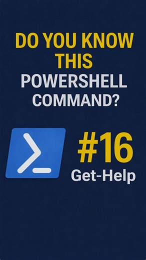 Do You Know This #PowerShell Command? #16 — Get-Help
