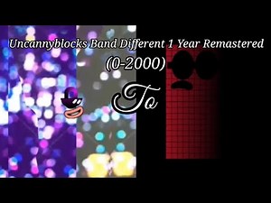 Uncannyblocks Band Different 1 Year Remastered (0-2000) (My Longer Video of UBBD 1 Year Remastered)