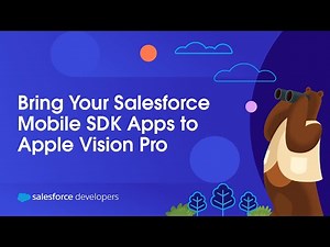 Bring Your Salesforce Mobile SDK Apps to Apple Vision Pro