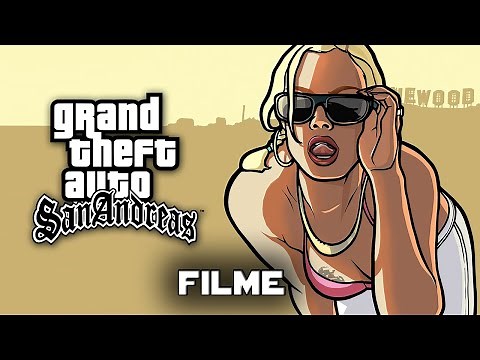 GTA San Andreas - The Movie