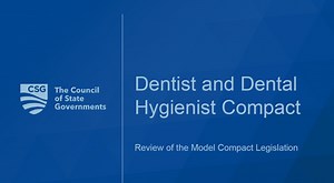 Dentist and Dental Hygienist Compact – National Center for Interstate Compacts | The Council of State Governments