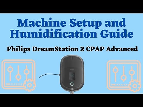 Philips DreamStation 2 Auto CPAP Setup and Humidification Guide - Respshop