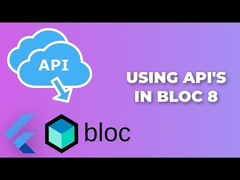 How to use API's in your Flutter BLOC Project - UPDATED 2022 (flutter_bloc v8)