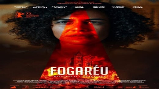 ASA 🎥📽🎬 Fogareu (2022) a film directed by Flávia Neves with Barbara Colen, Eucir de Souza, Allan Jacinto Santana, Kelly Crifer, Nena Inoue