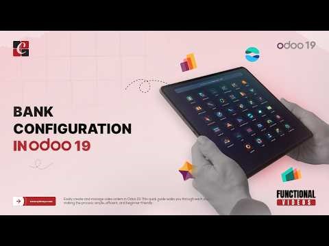 Bank Configuration in Odoo 19 | Odoo 19 Accounting | Odoo 19 Features | Odoo Functional Tutorials