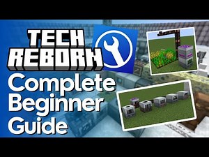 Tech Reborn Complete Beginner Guide