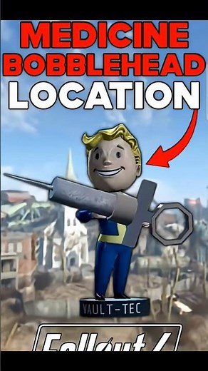 FALLOUT 4 LOCATIONS: THE MEDICINE BOBBLEHEAD #fallout4 #postapocalyptic