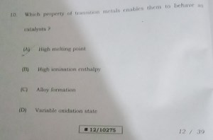Which property of transition metals enables them to behave as c... | Filo