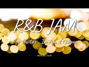 R&B 16Beat Jam For【Guitar】A Minor 112BPM Backing Track.