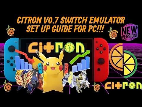 Citron Version 0.7 [Nintendo Switch Emulator] Set up Guide for Pc!!!