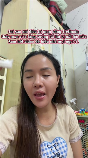 Tại sao khi điêu trị mụn bằng Tretinoin thấy mụn vừa lặng xuống rồi lại bị nổi lên nữa Xem hết video đẻ hiểu nhé mọi người. #trimunbangtretinoin #cachtrimunbangtretinoin #foryou #xuhuongtiktok