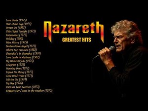 Nazareth – Greatest Hits | The Best Classic Rock Ballads & Hard Rock Anthems 🎸🔥