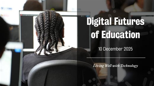 The Digital Futures Of Education | Living Well with Technology | Dr Sara de Freitas