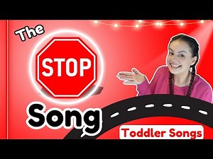 The Stop Song | Road Safety & Stop Signs | Toddler Learning Songs For Kids with Miss Katie + BSL