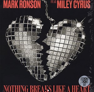 Mark Ronson Feat: Miley Cyrus - Nothing Breaks Like A Heart