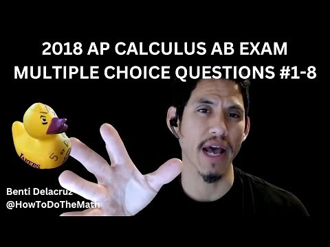 2018 AP Calculus AB Practice Exam Multiple Choice Questions #1-8