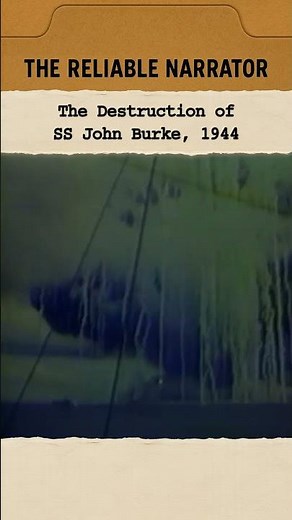 The Destruction of SS John Burke, 1944 #ww2 #history