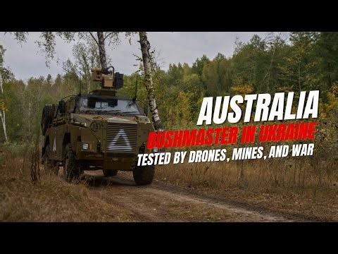 What Ukraine Proved About Australia’s Bushmaster