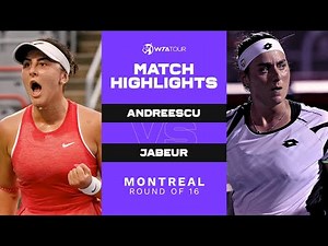 Ons Jabeur vs Bianca Andreescu | 2021 Montreal Round of 16 | WTA Match Highlights