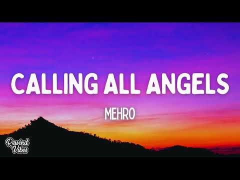 mehro - "Calling All Angels" (Lyrics)