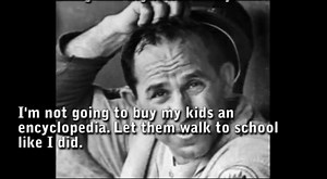 Yogi Berra Quotes
