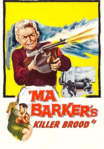 Ma Barker's Killer Brood (1960)