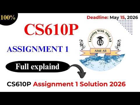 CS610P Assignment 1 Solution 2026 | CS610P Assignment 1 Solution Spring 2025 | #CS610P #assignment1