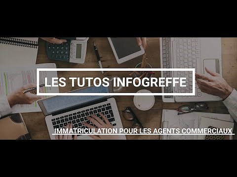 Immatriculation d'un agent commercial au registre spécial des agents commerciaux (RSAC)