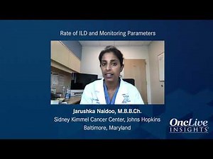 Rate of ILD and Monitoring Parameters | OncLive