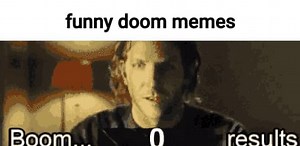 Funny doom memes - iFunny