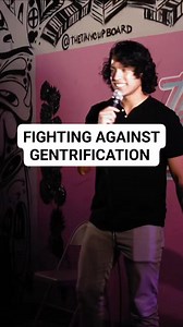 There's a great way to fight against gentrification #funny #standupcomedy | Bryan Torresdey