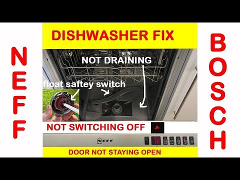 How to fix Neff and BOSCH dishwasher - red tap symbol, not switching off, not draining, door & seal.