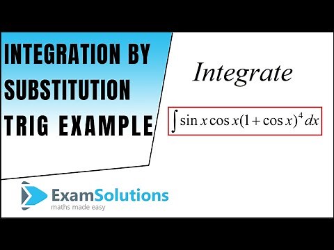 How to Integrate by substitution - Trig example to try with limits : ExamSolutions Maths Revision