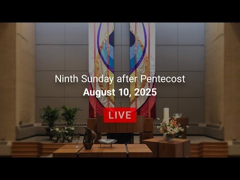 Hope CRC - Ninth Sunday after Pentecost - August 10, 2025